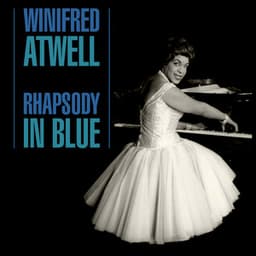 Rhapsody In Blue - Winifred Atwell