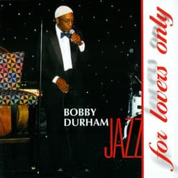 For Lovers Only - Bobby Durham