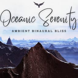 Study with Oceanic Serenity: Ambient Binaural Bliss - Pure Binaural Beats Study