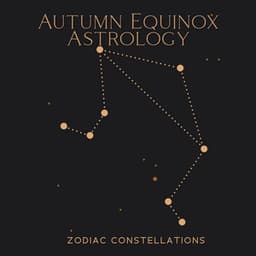 Autumn Equinox Astrology: Zodiac Constellations, Libra Season Meditation - Chakra Music Zone