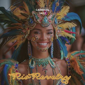 Rio Revelry - Carnival Jazz