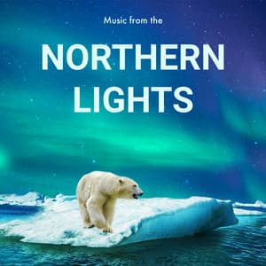 Music from the Northern Lights: Lucid Dreaming Tracks - Lucid Dream Doctor