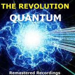 Quantum - The Revolution