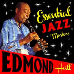 Essential Jazz Masters - Edmond Hall