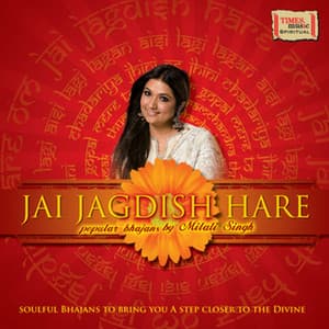 Jai Jagdish Hare - Mitali Singh