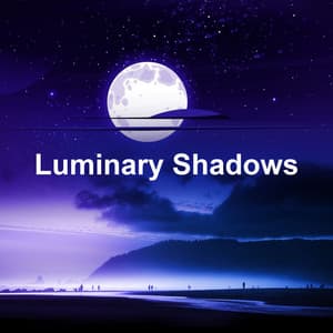 Luminary Shadows - Deep Sleep Maestro