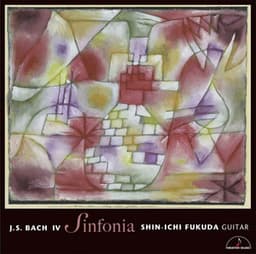 Sinfonia ~Works for J.S.Bach IV~ - Johann Sebastian Bach