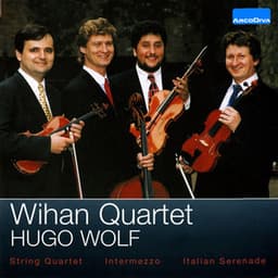 Wolf: String Quartet - Intermezzo - Italian Serenade - Hugo Wolf