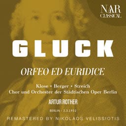 GLUCK: ORFEO ED EURIDICE - Christoph Willibald Gluck