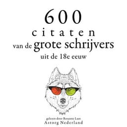 600 citaten van de grote schrijvers uit de 18e eeuw - Adam Smith