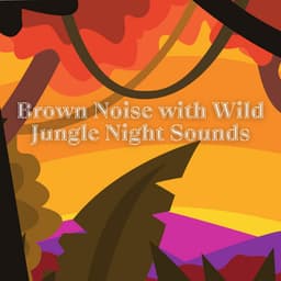 Brown Noise with Wild Jungle Night Sounds & the Forest, Loopable - Frog Sounds Channel