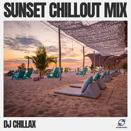 Sunset Chillout Mix - DJ Chillax