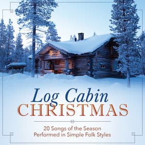 A Log Cabin Christmas - The London Fox Players