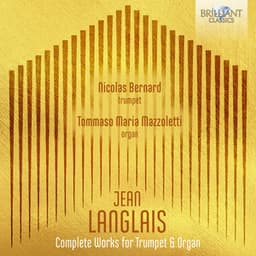 Langlais: Complete Works for Trumpet & Organ - Jean Langlais