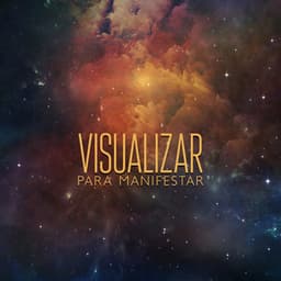Visualizar para Manifestar: Cómo Calmar la Mente a Través de la Visualización-Relajación - Academia de Música Mantras Budistas