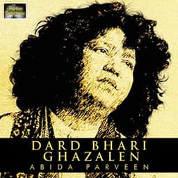 Dard Bhari Ghazalen - Abida Parveen