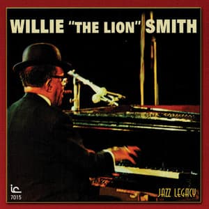 The Lion - Willie "The Lion" Smith