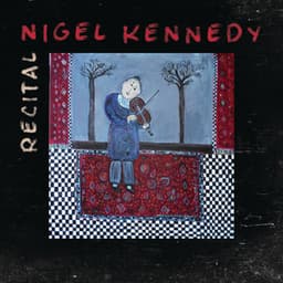 Recital - Nigel Kennedy