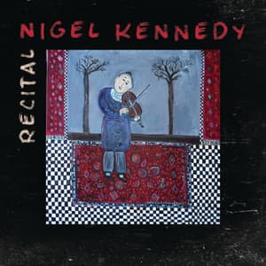 Recital - Nigel Kennedy