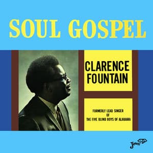 Soul Gospel - Clarence Fountain