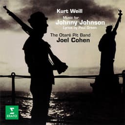 Weill: Johnny Johnson - Kurt Weill