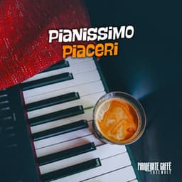 Pianissimo Piaceri - Pianoforte caffè ensemble