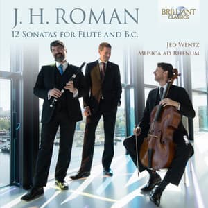 J.H. Roman: 12 Sonatas for Flute and B.C. - Johan Helmich Roman