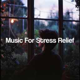 Music For Stress Relief - Musica Relajante