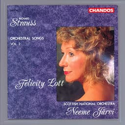 Dame Felicity Lott sings Strauss Orchestral Songs, Vol. 2 - Richard Strauss