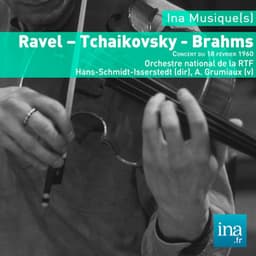 Ravel - Tchaikovsky - Brahms - Orchestre National de la RTF