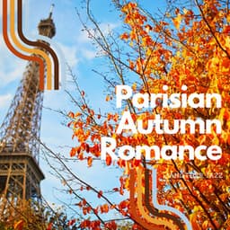 Parisian Autumn Romance - Another Jazz