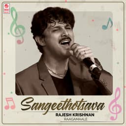 Sangeethotsava - Rajesh Krishnan Raagamaale - Rajesh Krishnan