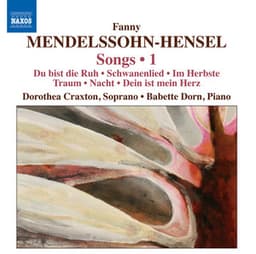 Mendelssohn-Hensel, F.: Songs, Vol. 1 - Fanny Mendelssohn
