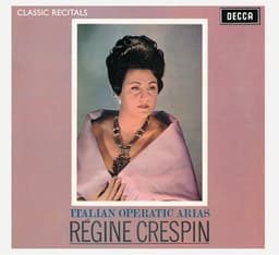 Régine Crespin : Classic Recital - Régine Crespin