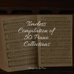 50 Simply Piano Tracks to Help You Focus - Chillout Lounge Piano