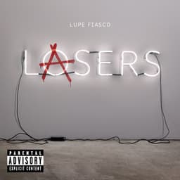 Lasers - Lupe Fiasco