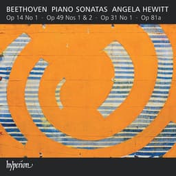 Beethoven: Piano Sonatas, Op. 14/1; Op. 31/1; Op. 49 & Op. 81a "Les adieux" - Ludwig van Beethoven