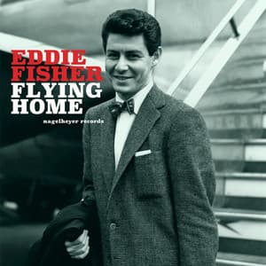 Flying Home - Christmas with You - Eddie Fisher