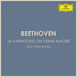 24 Variations on Venni Amore: Beethoven - Ludwig van Beethoven