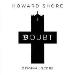 Doubt Original Score - Howard Shore