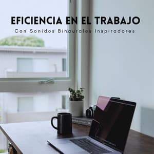 Eficiencia En El Trabajo Con Sonidos Binaurales Inspiradores - Sistema de ritmos binaurales