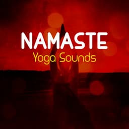 Namaste Yoga Sounds - Namaste
