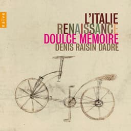 L'Italie Renaissance - Doulce Mémoire