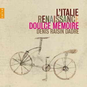 L'Italie Renaissance - Doulce Mémoire