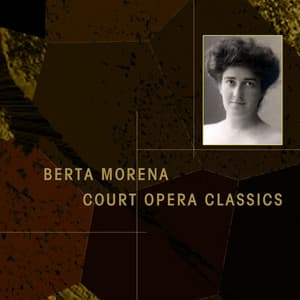 Berta Morena Court Opera Classics - Giuseppe Verdi