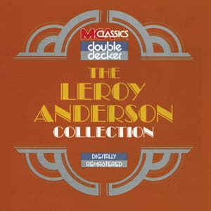 The Leroy Anderson Collection - Leroy Anderson