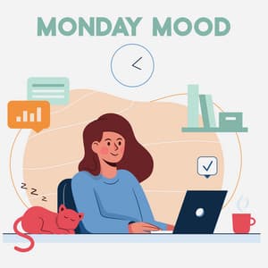 Monday Mood: Ethereal Chillhouse, Chill Like That, Calm Daily Life Music - #1 Hits Now