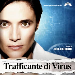Trafficante di virus - Luca D'Alberto