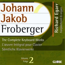 Froberger: The Complete Keyboard Works, Vol. 2 - Johann Jakob Froberger