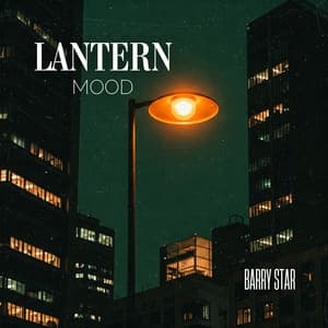 Lantern Mood - Barry Star